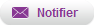 Visuel du bouton "Notifier"